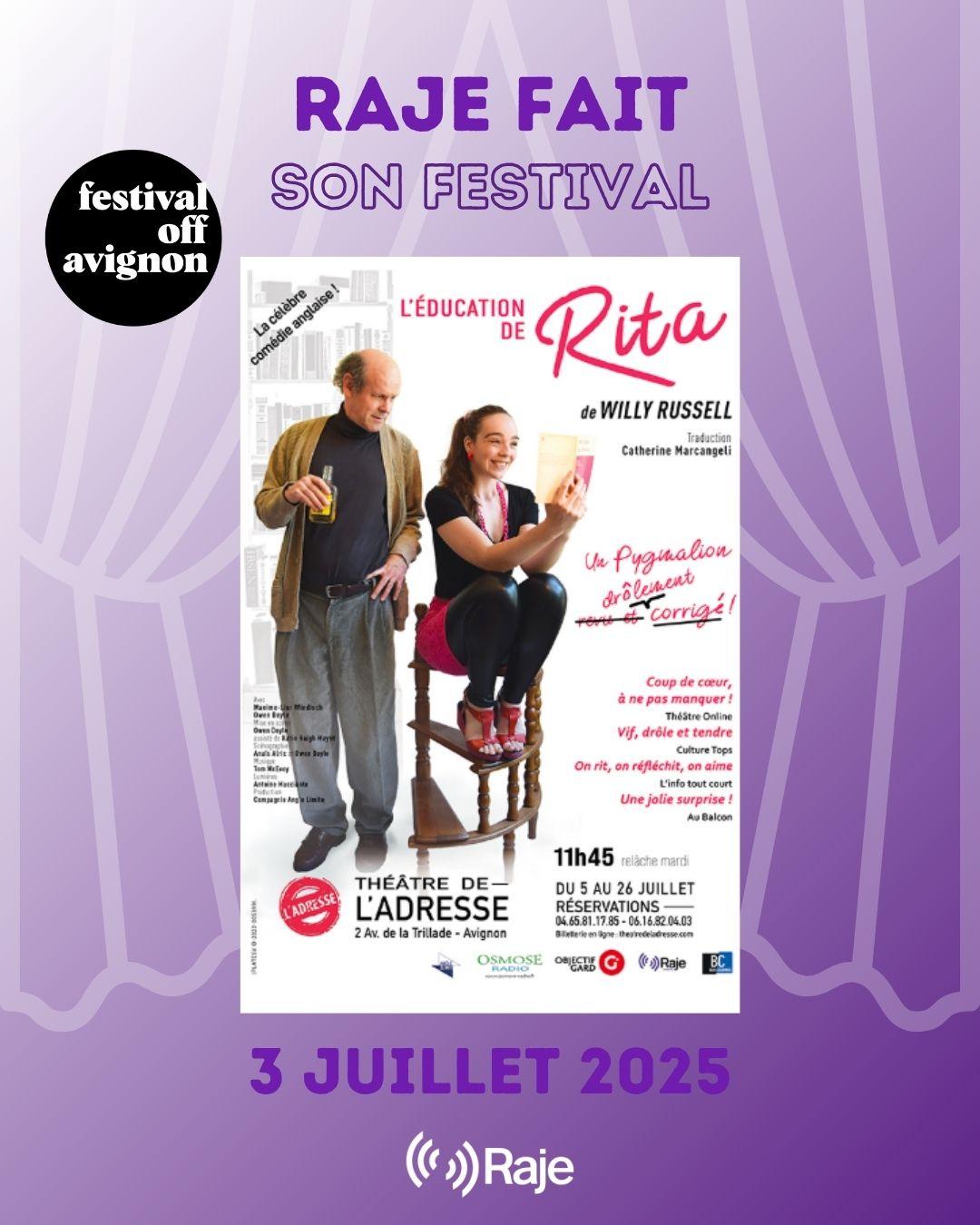 RAJE FAIT SON FESTIVAL JOUR #3 Owen Doyle pour L'EDUCATION DE RITA